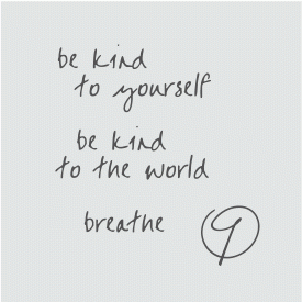 Be kind to yourself